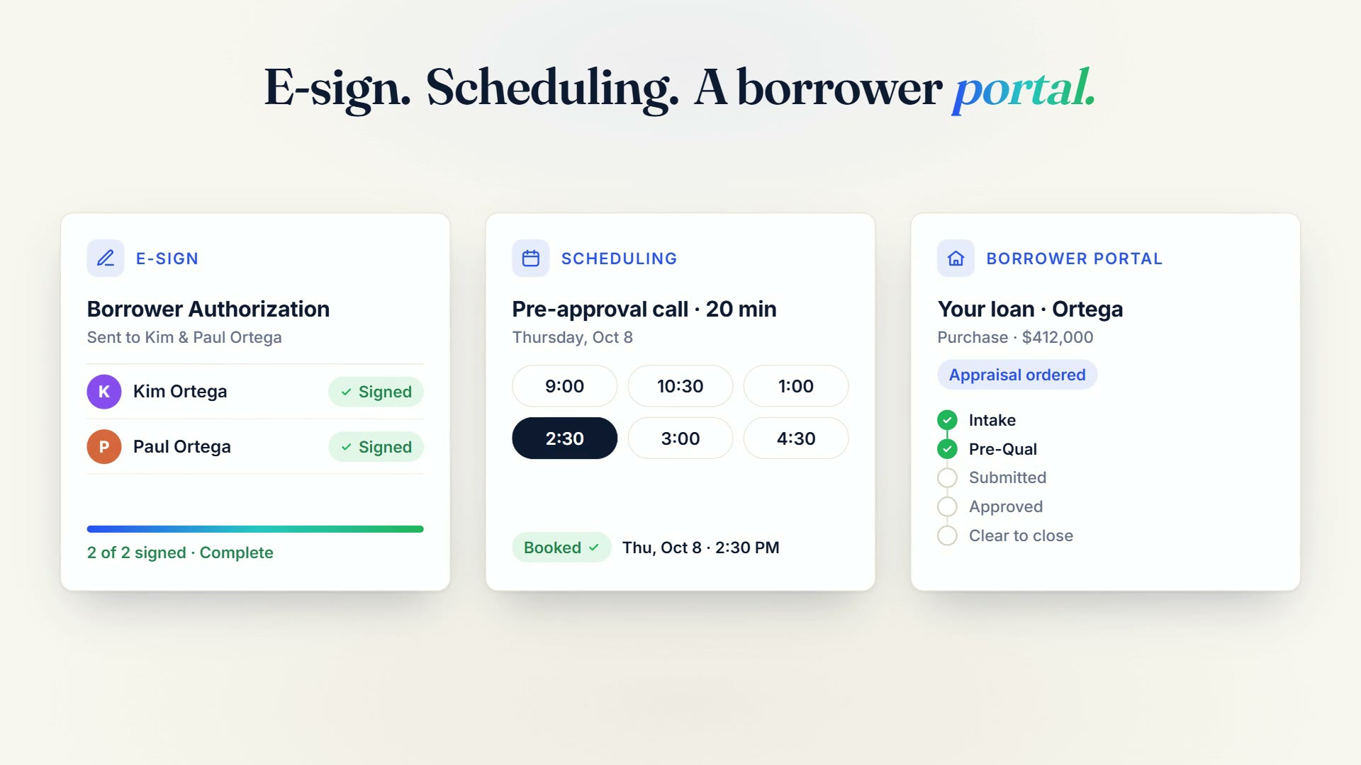 E-sign, scheduling and borrower portal cards for the Ortega loan.